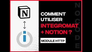 NOTION et MAKE  Comment mettre en place une automatisation   TUTORIEL module http [upl. by Audra]