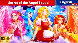 Secret of the Angel Squad 👰 Bedtime Stories🌛 Fairy Tales in English WOAFairyTalesEnglish [upl. by Neenej]