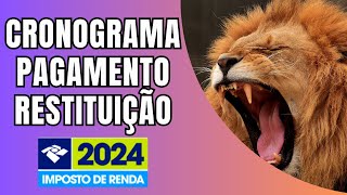 Cronograma de Pagamento dos Lotes da Restituição do IRPF 2024 [upl. by Katzir]