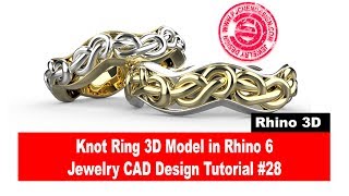 Knot Ring 3D Model Tutorial in Rhino 6 2018 Jewelry CAD Design Tutorial 28 [upl. by Socem]