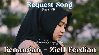 Kenangan  Ziel Ferdian  Cover Ardila Akbar [upl. by Kassia]