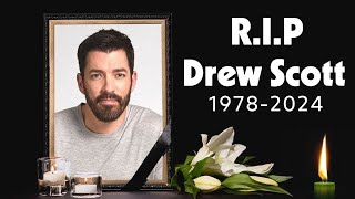 Rest in peace Drew Scott 1978  2024 He will always be in the hearts of his fans [upl. by Us]