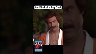 I’m kind of a big deal  Anchorman 2004 Will Ferrell  Ron Burgundy [upl. by Auqinimod539]