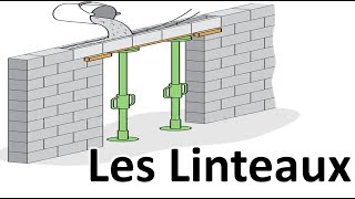 LES LINTEAUX  définitions types mise en œuvre [upl. by Kaylil]