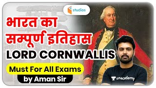 Lord Cornwallis  Complete History of India  Aman Sir [upl. by Doria]