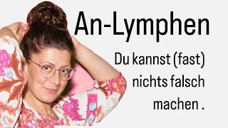 AnLymphen Du kannst fast nichts falsch machen 🫶🏽 [upl. by Jemma]