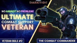 Veteran COMBAT COMMANDER Build  Class Build Guide  Warhammer40k DARKTIDE [upl. by Zucker364]