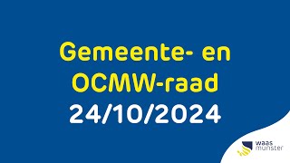 Gemeente en OCMWraad 24 oktober 2024 [upl. by Essilrahc]