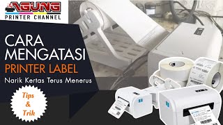 Mengatasi Print ThermalLabel Narik Kertas Terus [upl. by Nirrac]