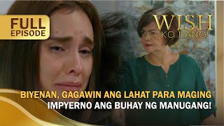 Biyenan gagawin ang lahat para maging impyerno ang buhay ng manugang Full Episode  Wish Ko Lang [upl. by Dnomaj]