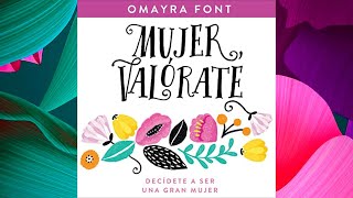 Mujer valórate Audiolibro Omayra Font [upl. by Farrah]