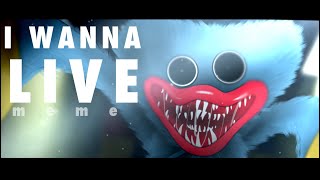 I WANNA LIVE Meme • Poppy Playtime • Gacha Club • Huggy Wuggy • [upl. by Adalai]