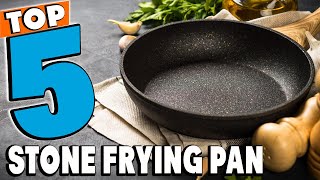 Best Stone Frying Pan Reviews 2024  Best Budget Stone Frying Pans Buying Guide [upl. by Halvaard]