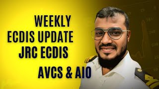 Weekly ECDIS ENC AVCS and AIO update II ECDIS  Sailor 360 [upl. by Vizza]