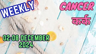 Cancer  Weekly Love Tarot Reading  0208 December 2024  Hindi [upl. by Leryt]