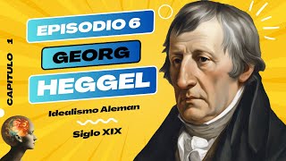 Hegel Pionero del Idealismo y Arquitecto del Espíritu [upl. by Yltneb]