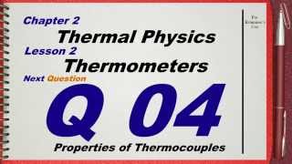 Q 04  L02 Thermometers  Ch 2 Thermal physics IGCSE past papers [upl. by Stieglitz]