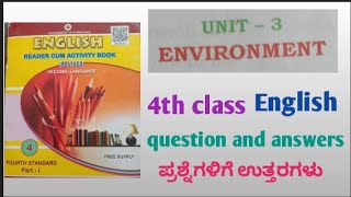 4th class Englishunit3Environmentquestion and answers ಪ್ರಶ್ನೆಗಳಿಗೆ ಉತ್ತರಗಳು [upl. by Volotta]