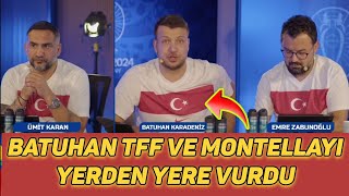 STÜDYODA BATUHAN KARADENİZ ÇILDIRDI 🔥 TFF ve Montellaya ağır sözler Türkiye 12 Hollanda maçı [upl. by Noj884]