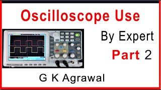 How to use a digital Oscilloscope DSO tutorial Part  2 [upl. by Jumbala659]