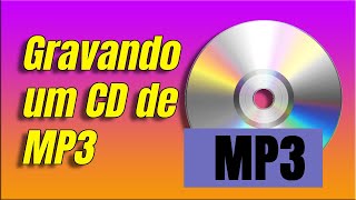 Como gravar um CD de MP3 [upl. by Eran]