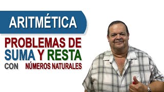 Aritmetica Problemas de Sumas y Restas Con Numeros Naturales [upl. by Yeh792]