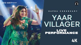 Yaar Villager  Sapna Choudhary Dance Performance  New Haryanvi Songs Haryanavi 2024 [upl. by Avis]