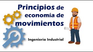 Principios de economía de movimientos [upl. by Eilsil]