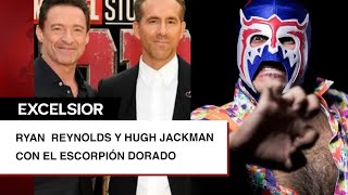 Ryan Reynolds y Hugh Jackman dicen groserías en español con Escorpión Dorado [upl. by Llehcnom]