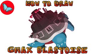 How To Draw Gigantamax Blastoise Pokemon  Drawing Animals [upl. by Nilek]