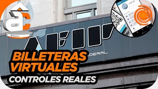 BILLETERAS VIRTUALES ¿Cómo son los controles de la AFIP [upl. by Sofia27]