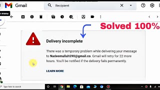 Mail delivery sub system gmail problem  Delivery incomplete  Gmail problem solution [upl. by Sternberg]