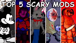 Top 5 Scary Mods 12  Friday Night Funkin [upl. by Arakihc]