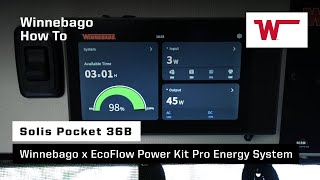 Winnebago Solis Pocket 36B How To Optional Winnebago x EcoFlow Power Kit Pro Energy System [upl. by Decato810]