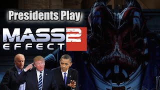 Presidents Play Mass Effect 2  Episode 10 [upl. by Raynard]