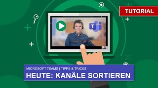 Teams und Kanäle sortieren – Microsoft Teams Tipps amp Tricks [upl. by Peugia]