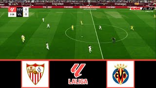 SEVILLA VS VILLARREAL  LALIGA 20242025  FOOTBALL LIFE 2024 [upl. by Boggers]