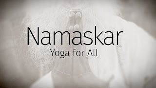 Namaskar  Yoga for All [upl. by Laverna519]