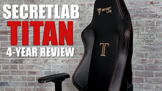 Secretlab Titan Review  Four Years Later [upl. by Bobbie394]