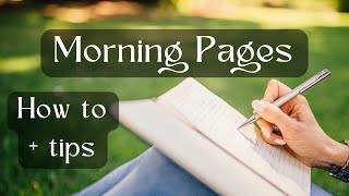 Morning Pages  How to and tips to get the most out of your journaling [upl. by Amrita850]