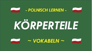 POLNISCH LERNEN  KÖRPERTEILE [upl. by Amlet]