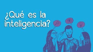 ¿Qué es la inteligencia  Red de las Preguntas  Universidad de los Niños EAFIT [upl. by Ume]