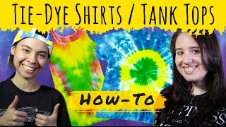 How To TieDye Shirts and Tank Tops [upl. by Ellenehs]