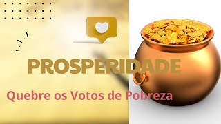 Quebre Votos de Pobreza Elimina pactos de Vida passada Mantra super Poderoso e Secreto [upl. by Yddur]