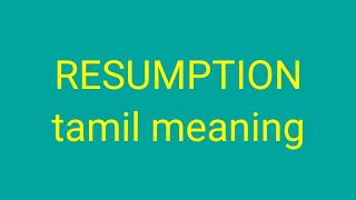 RESUMPTION tamil meaningsasikumar [upl. by Euqinot]