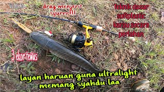 🟣Ultralight vs tiga ekor haruandrag menjerit syurr AnasFishingZone [upl. by Aittam99]