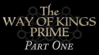 01—The Way of Kings Prime Chapters 110 [upl. by Acinoryt]