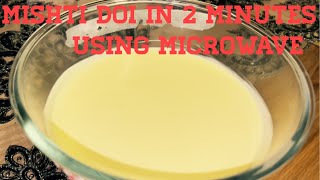 Mishti doi 2 minutes microwave Mishti doi How to make Mishti doi [upl. by Margaretha]