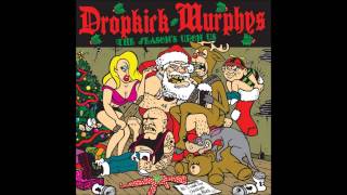 Dropkick Murphys  AK47 All I Want For Christmas Is An [upl. by Amalea]