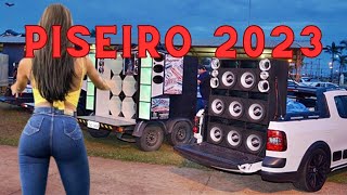 PISEIRO 2023 PAREDÃO PISEIRO 2023 ATUALIZADO O MELHOR DO PISEIRO😘😘 [upl. by Alimrahs]